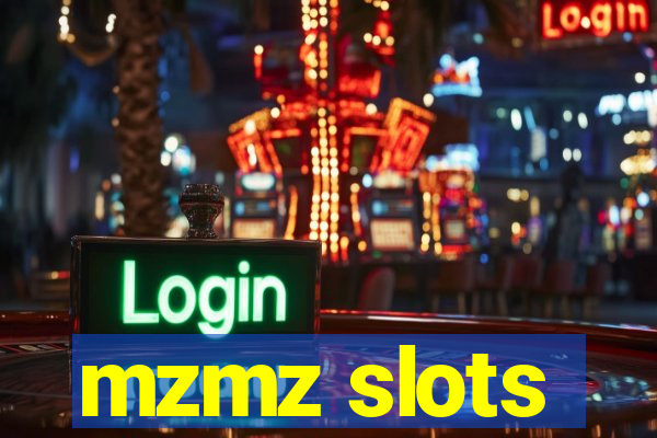 mzmz slots